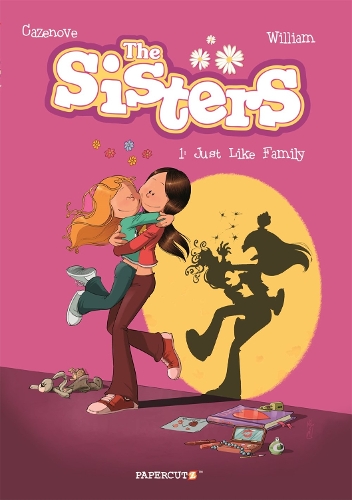 The Sisters Vol. 1: Just Like Family (Paperback)