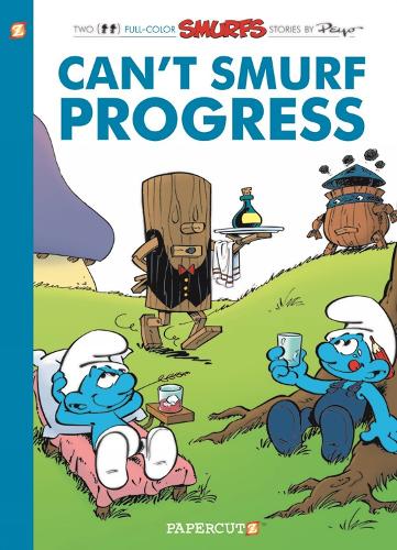 The Smurfs #23: Can'T Smurf Progress (Hardback)