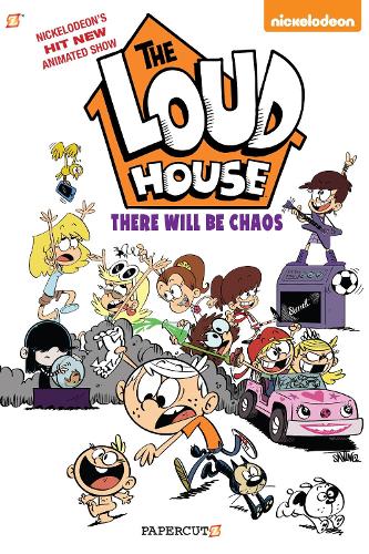 The Loud House #1: "There Will Be Chaos" (Hardback)