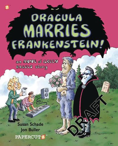 Dracula Marries Frankenstein: An Anne of Green Bagels Story (Paperback)