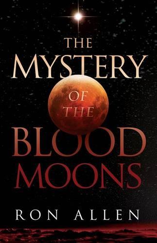 The Mystery Of The Blood Moons (Paperback)