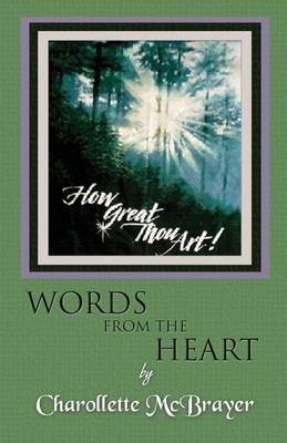 How Great Thou Art!: Words from the Heart (Paperback)