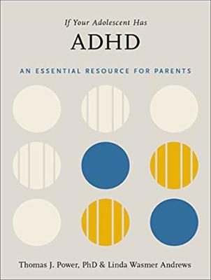 If Your Adolescent Has ADHD: An Essential Resource for Parents (CD-Audio)