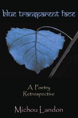Blue Transparent Face (Paperback)