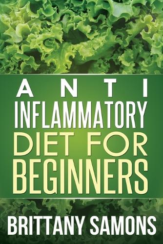 Anti-Inflammatory Diet for Beginners (Paperback)