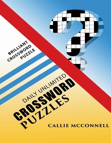 Daily Unlimited Crossword Puzzles: Brilliant Crossword Puzzle Book (Paperback)