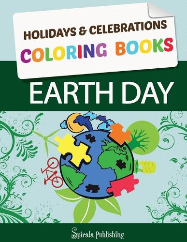 Earth Day Coloring Book: Earth Day Coloring Pages: Holidays & Celebrations Coloring Books (Paperback)