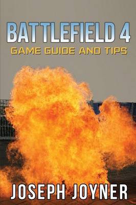 Battlefield 4 Game Guide and Tips (Paperback)