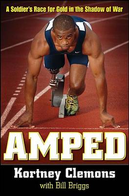 Amped: A Soldier's Race for Gold in the Shadow of War (Paperback)