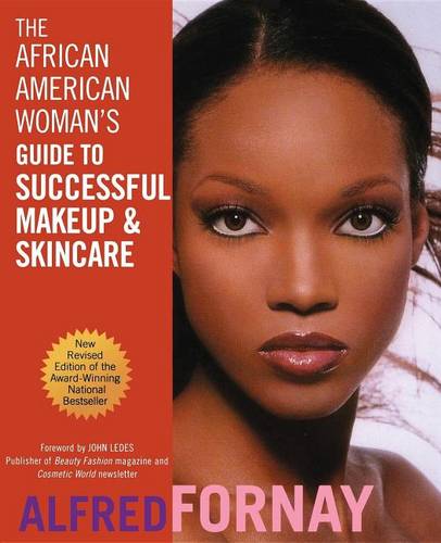 The African American Woman's Guide to Successful Makeup and Skincare (Hardback)