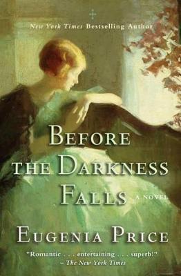 Before the Darkness Falls - The Savannah Quartet (Hardback)