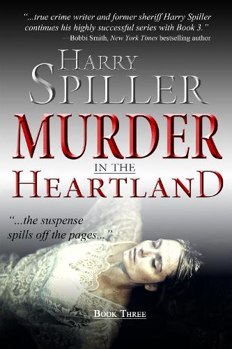 Murder in the Heartland: Book Three - Murder in the Heartland 3 (Hardback)