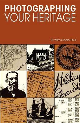 Photographing Your Heritage (Hardback)