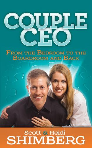 CoupleCEO: From the Bedroom to the Boardroom and Back (Hardback)