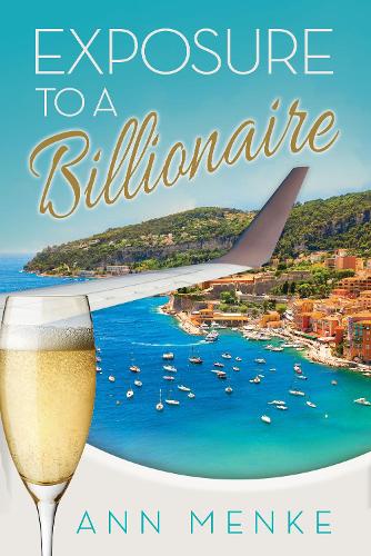 Exposure to a Billionaire - Morgan James Fiction (Paperback)