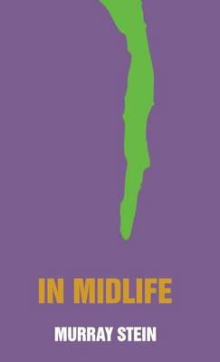In Midlife: A Jungian Perspective (Hardback)