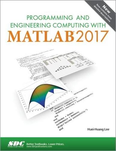 Programming and Engineering Computing with MATLAB 2017 (Paperback)