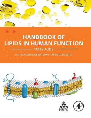 Handbook of Lipids in Human Function: Fatty Acids (Hardback)