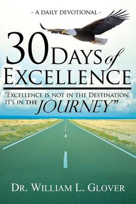 30 Days of Excellence: A Daily Devotional (Paperback)