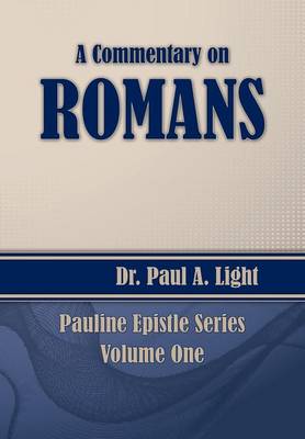 A Commentary on Romans (Paperback)