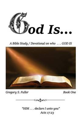 God Is . . . (Paperback)