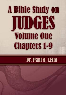 A Bible Study on Judges, Volume One (Paperback)