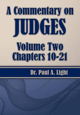 A Commentary on Judges, Volume Two (Paperback)