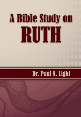 A Bible Study on Ruth (Paperback)