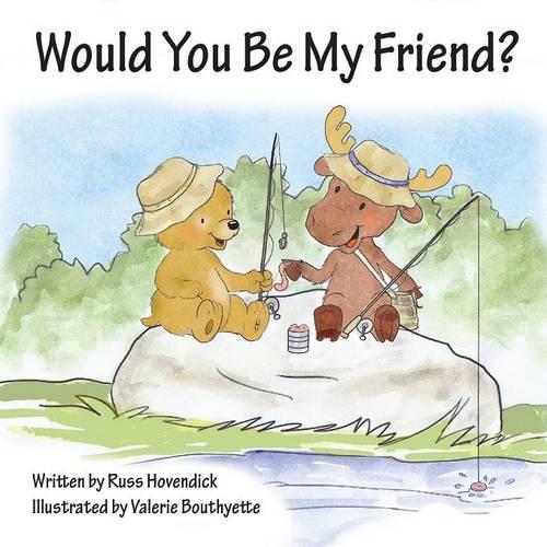 Would You Be My Friend? (Paperback)