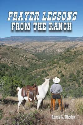 Prayer Lessons from the Ranch (Paperback)