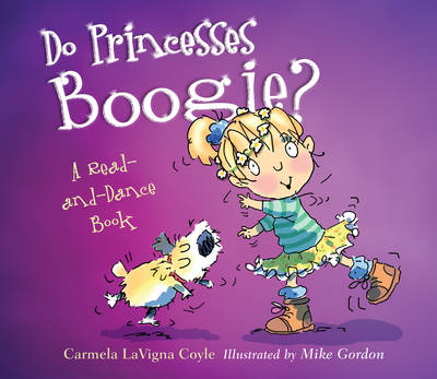 Do Princesses Boogie? - Do Princesses (Board book)