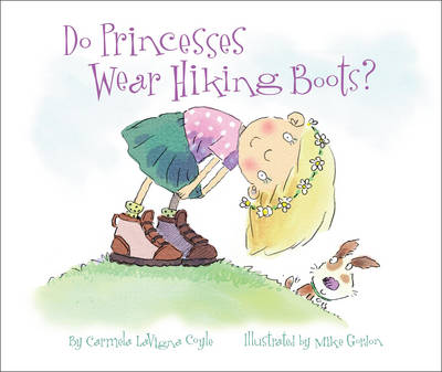 Do Princesses Wear Hiking Boots? - Do Princesses (Board book)
