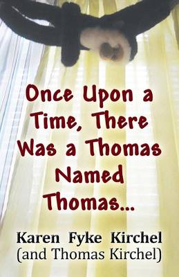 Once Upon a Time, There Was a Thomas Named Thomas... (Paperback)
