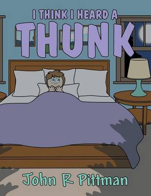 I Think I Heard a Thunk (Paperback)