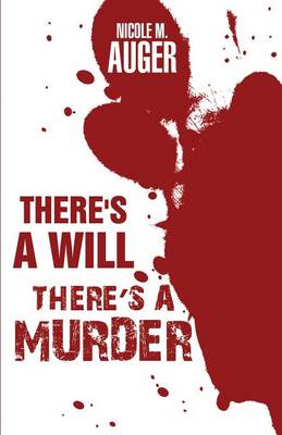 There's a Will; There's a Murder (Paperback)
