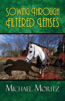 Sowing Through Filtered Lenses (Paperback)