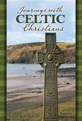 Journeys with Celtic Christians Leader Guide (Paperback)