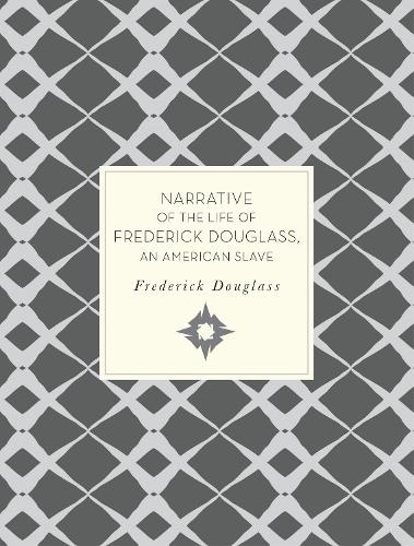 Narrative of the Life of Frederick Douglass, An American Slave: Volume 41 - Knickerbocker Classics (Paperback)