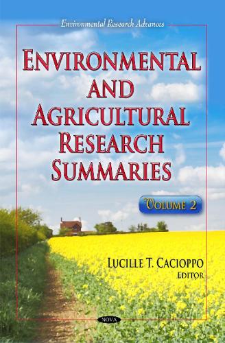 Environmental & Agricultural Research Summaries: Volume 2 (Hardback)