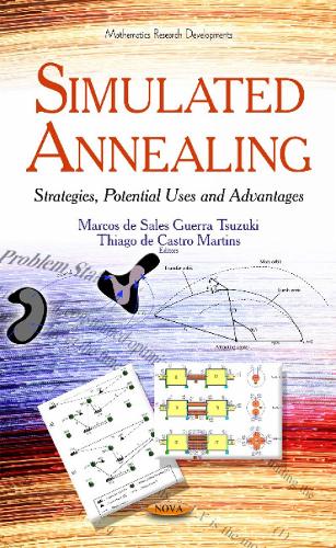 Simulated Annealing: Strategies, Potential Uses & Advantages (Hardback)