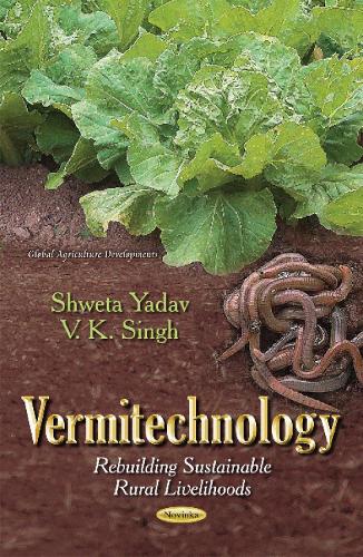 Vermitechnology: Rebuilding of Sustainable Rural Livelihoods (Paperback)