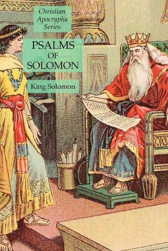 Psalms of Solomon: Christian Apocrypha Series (Paperback)