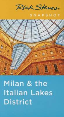 Rick Steves Snapshot Milan & the Italian Lakes District (Paperback)