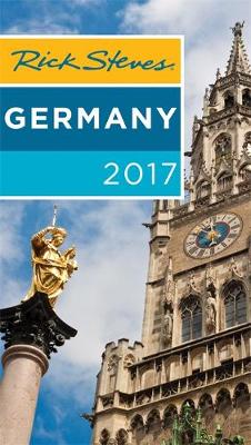 Rick Steves Germany 2017: 2017 Edition (Paperback)