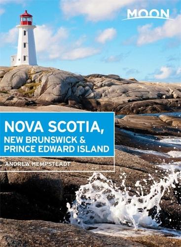 Moon Nova Scotia, New Brunswick & Prince Edward Island (Fifth Edition) (Paperback)