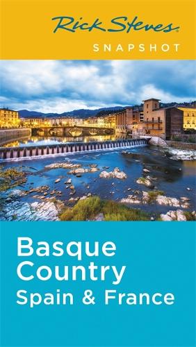 Rick Steves Snapshot Basque Country: Spain & France (Second Edition) (Paperback)