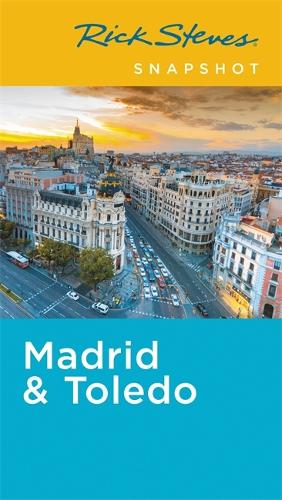Rick Steves Snapshot Madrid & Toledo (Fifth Edition) (Paperback)