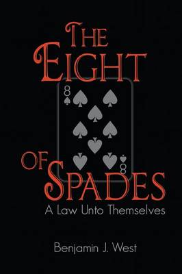 The Eight of Spades: A Law Unto Themselves (Paperback)