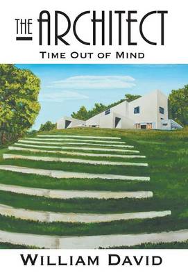 The Architect: Time Out of Mind (Hardback)