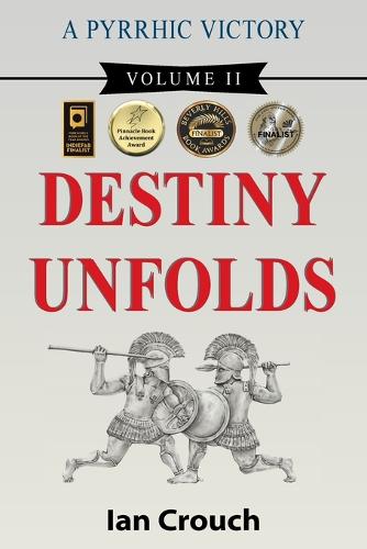 A Pyrrhic Victory: Volume II, Destiny Unfolds (Paperback)